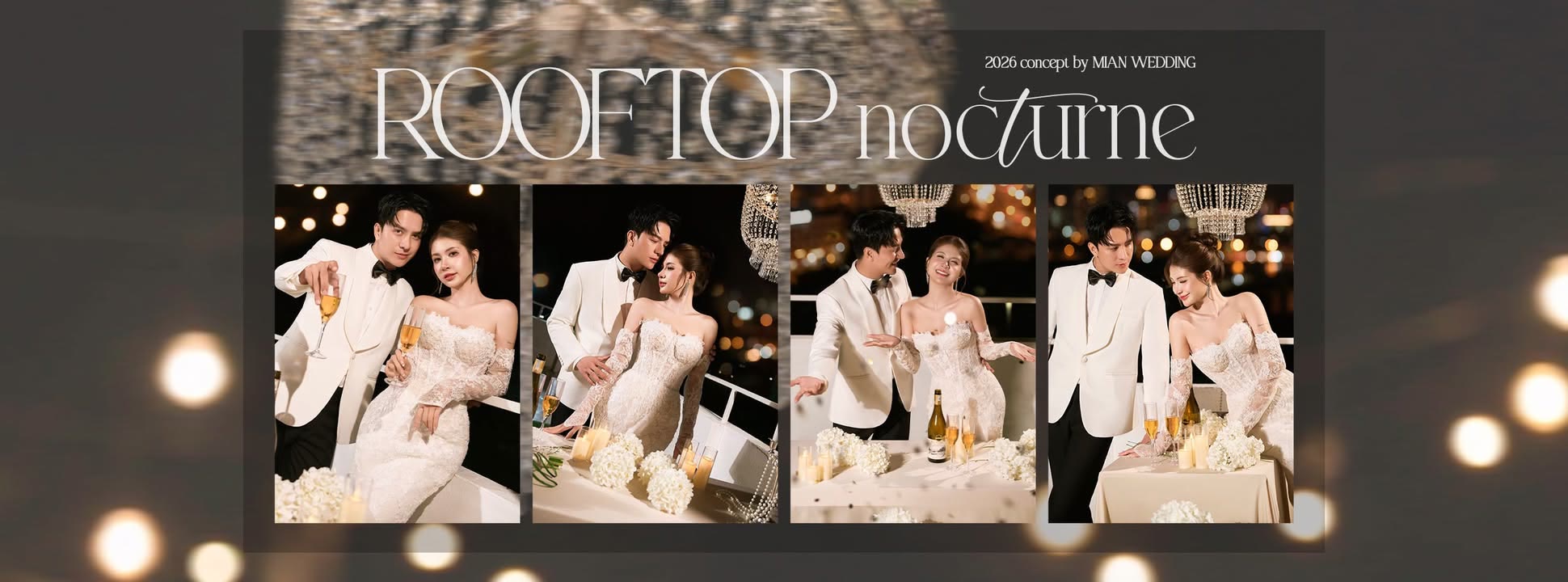 Concept Rooftop Nocturne 2026 của MIAN Wedding: cặp đôi tiệc tối trên sân thượng